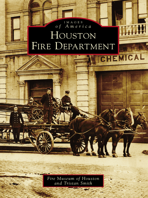 Title details for Houston Fire Department by Tristan Smith - Available